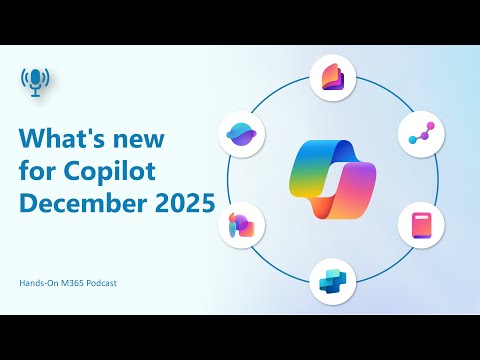 What's new for Copilot - December 2025