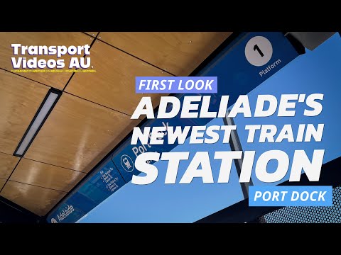 Adelaide’s NEWEST Train Station | Port Dock.