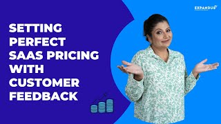 Master Your SaaS Pricing Strategy: Customer Feedback is Gold!