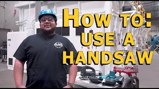 How to use a handsaw
