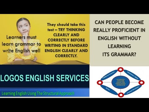 CAN PEOPLE BECOME REALLY PROFICIENT IN ENGLISH WITHOUT LEARNING ITS GRAMMAR?