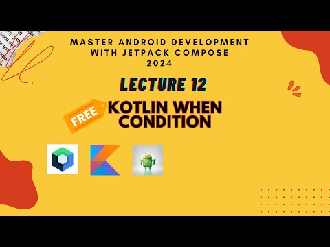 Kotlin When conditions for beginners | Master android development with jetpack compose 2024