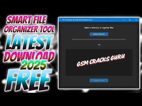 Smart File Organizer Tool 2025 New Update Free Download