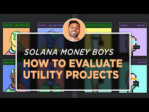 How I Evaluate Utility/Gaming NFT Projects (Solana Money Boys Example)