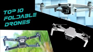 Foldable drones with camera