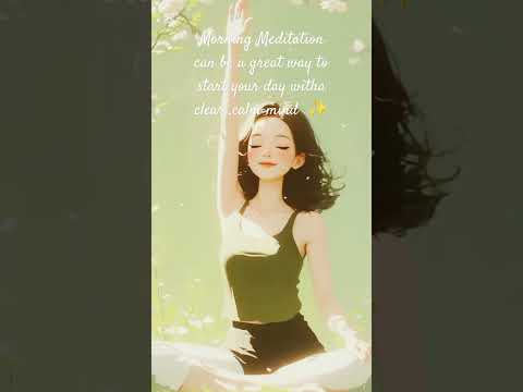 Morning meditation✨️ #positivevibes #meditation#morningroutine#aivideo#selflove#attractive#relaxing