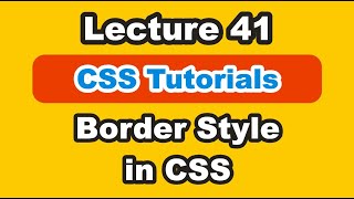 CSS Border Style | CSS Tutorial For Beginners In Hindi | CSS Tutorial Advanced | Part 41