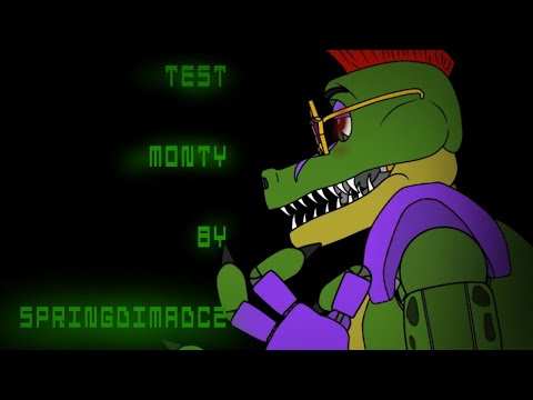 [dc2/FNAF/Test] Test New Monty {By:SpringDimaDc2}