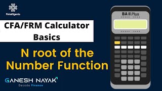 Calculator Basics  - N root of Number  | FRM Preparation | CFA Preparation #frm #cfa