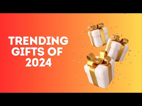 Trending Gifts of 2024 | Best Gift Ideas | Top Picks
