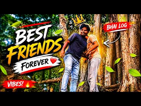 Best Friends Forever ❤️ | Real Friendship VlogBhai Log Ki Masti 😂🔥 |Musti Vlog