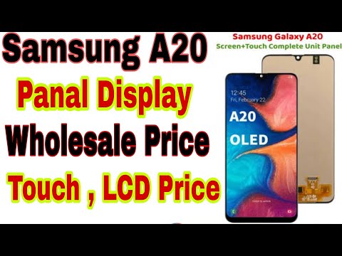 Samsung A20 Panal Display Wholesale Price || Samsung A20 Touch , LCD , Combo , wholesale Price