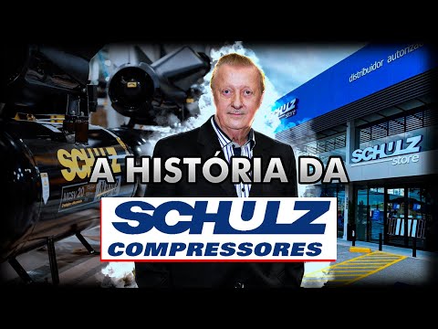 A GIGANTE DE COMPRESSORES DO BRASIL - A HISTÓRIA DA SCHULZ