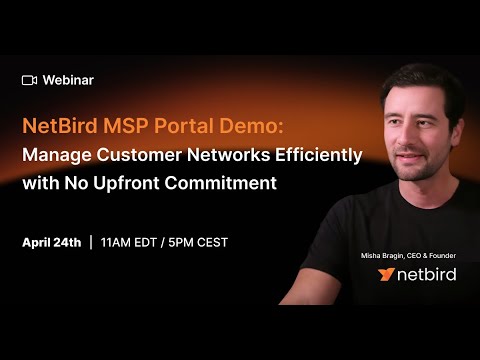 NetBird MSP Portal: Manage Customers' Networks Efficiently