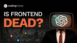 Frontend Still a Good Career in 2025? Here's The Truth!