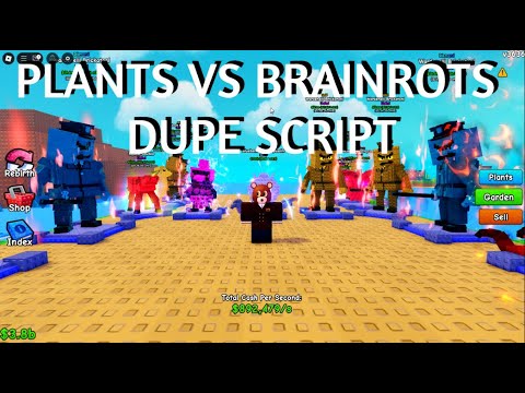 New Plants vs Brainrots Free Dupe Script 2025