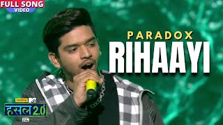 Rihaayi | Paradox | Hustle 2.0
