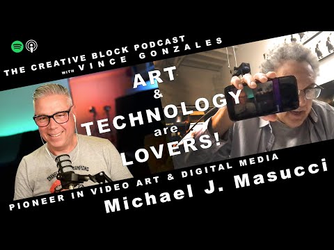 Michael J. Masucci, Pioneer in Video Art, Digital Media & Avant-Garde Curation