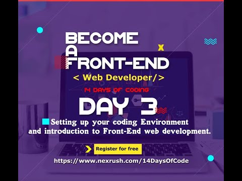 Setting Up Your Coding Environment and Introduction to Front End Web Development