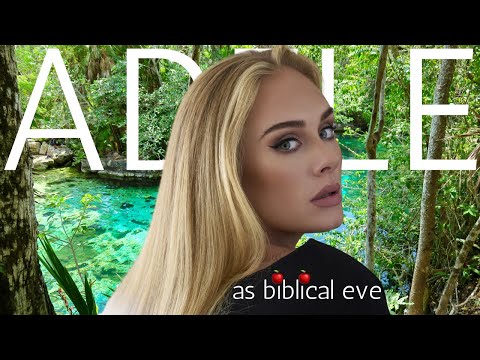 Temptation in The Garden of Eden: Analyzing Adele Oh my God Video