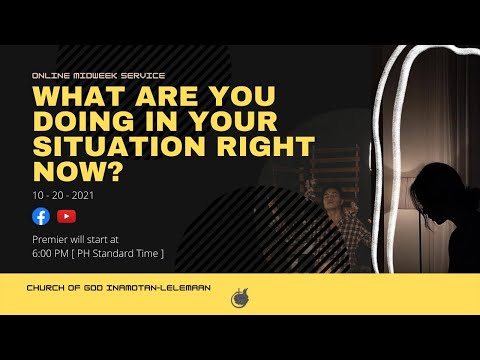 WHAT ARE YOU DOING IN YOUR SITUATION RIGHT NOW | BY SIS IRENE RAYMUNDO