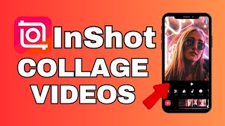 How to Collage Videos in InShot 2024?