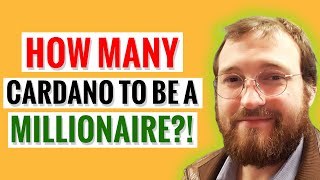 How Many Cardano To Be A MILLIONAIRE! SHOCKING Cardano ADA Analysis