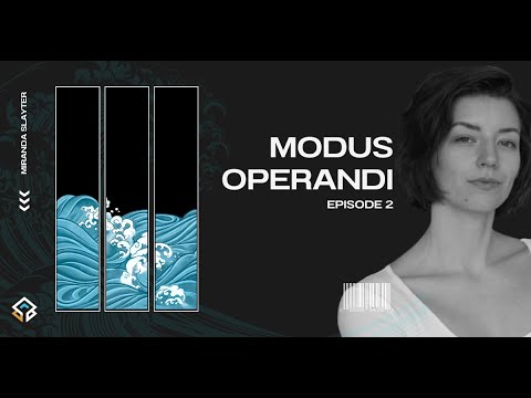 Modus Operandi - Episode 2 - Echo Complex - Miranda Slayter