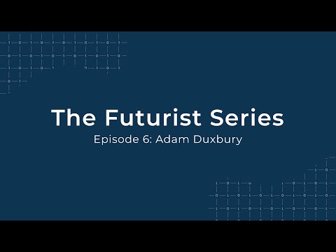 Adam Duxbury | HyperionDev Futurist Series Interview | Episode 6