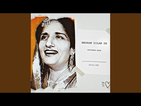 Mehram Dilan De (Surinder Kaur) X Smoke Ride