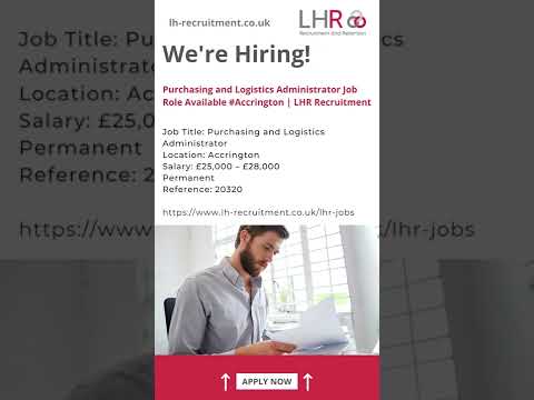 Purchasing and Logistics Administrator Job Role Available #Accrington | LHR Recruitment