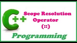 C++ programming video tutorials - scope resolution operator