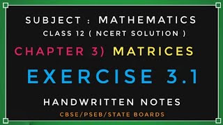 Matrices Exercise 3.1 ( All Questions ) Class 12 Math Chapter 3 | Ncert Solution | Every Year Notes