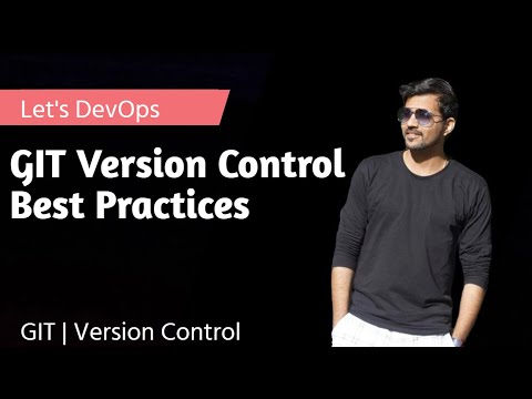 GIT Best practices | Version Control | DevOps