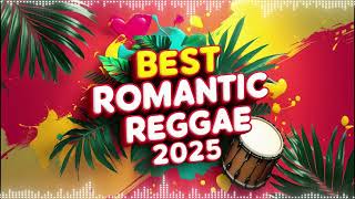 Reggae Vibes 2025 🌴 Romantic Reggae Love Songs 💛 Best Reggae Collection All Time