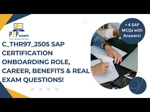 C_THR97_2505 SAP Certification | Onboarding Role, Career, Benefits & Real Exam Questions!
