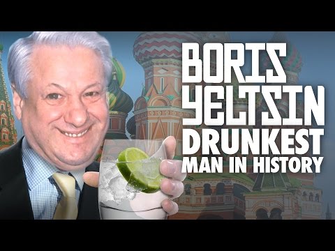 Boris Yeltsin: Drunkest Man in History | Laughing Historically