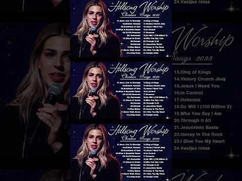 Special Hillsong Worship Songs Playlist 2023