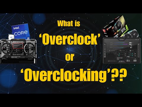 What is Overclock or Overclocking? Simplest explanation.