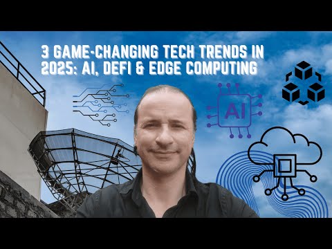 3 Game-Changing Tech Trends in 2025: AI, DeFi & Edge Computing