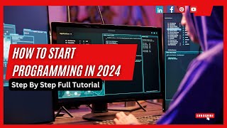 How to start programming in 2024| Step by step guide