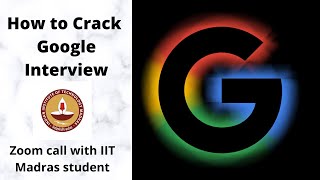 How to Crack Google Interview? Tips to clear Google Interview, IIT Madras.@know.something