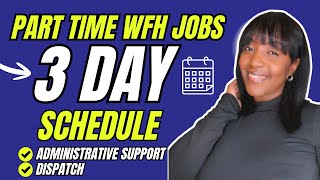 🙌🏾 3 Day Schedule | Part Tme Work From Home Jobs 2025