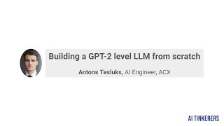Building a GPT-2 level LLM from scratch - AI Tinkerers Dubai - Jan 2025