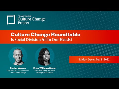 Is social division all in our heads? #CultureChange Roundtable