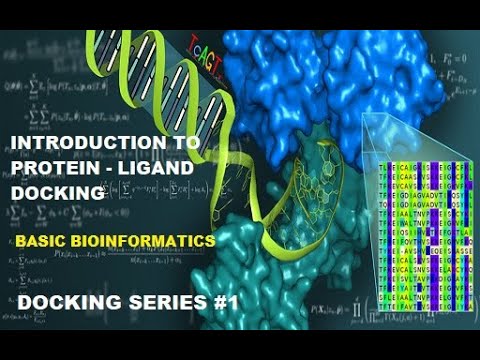 Introduction of Protein - Ligand docking  [Docking Series-1]
