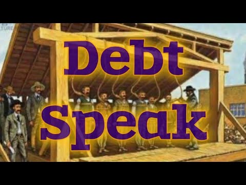 Debt Speak