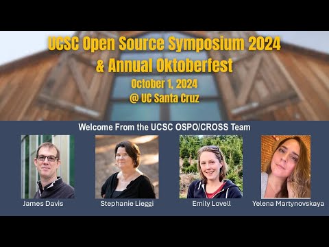 Welcome from UCSC OSPO COSS Team