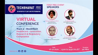 TechBharat 2021 | HealthTech Track 2 : Healthcare Innovation, Research & Regulatory Compliance