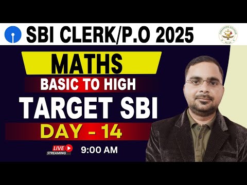 SBI CLERK PO 2025 | MATHS | DAY 14 | SBI CLERK 2025 EXAM | SBI EXAM 2025 | sbi po exam | SBI 2025